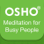 Meditation for Busy People